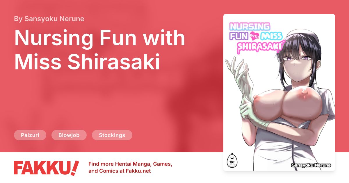 Nursing Fun with Miss Shirasaki Hentai by Sansyoku Nerune - FAKKU