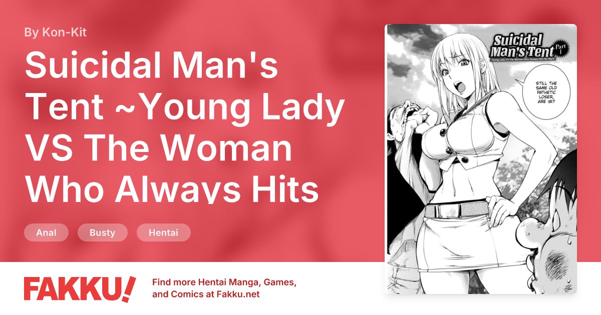 Suicidal Man's Tent ~Young Lady VS The Woman Who Always Hits Her Mark~ Part 1 Hentai by Kon-Kit - FAKKU
