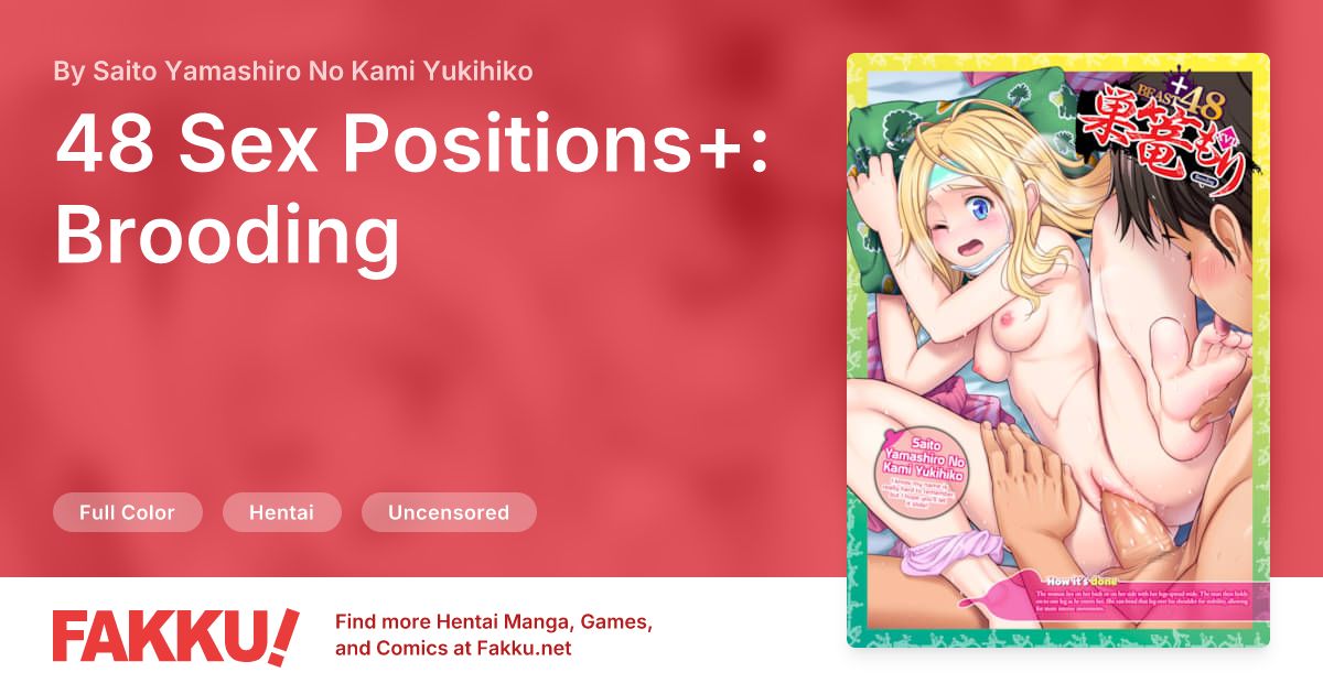 48 Sex Positions+: Brooding Hentai by Saito Yamashiro No Kami Yukihiko - FAKKU