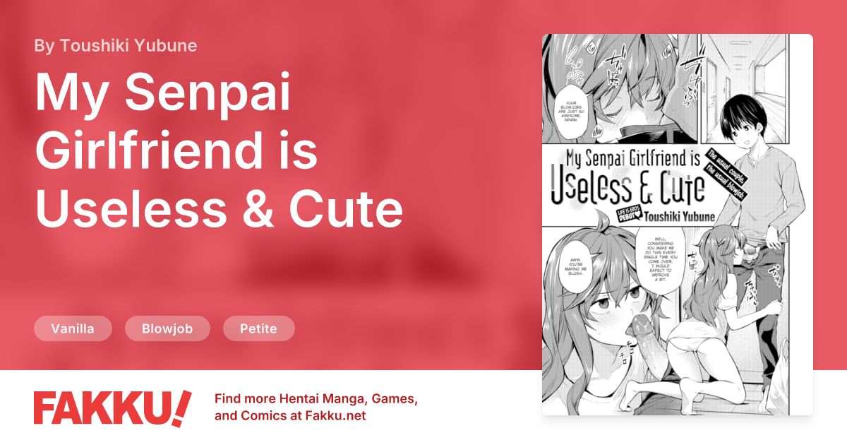  My Senpai Girlfriend is Useless & Cute Hentai by Toushiki Yubune - FAKKU