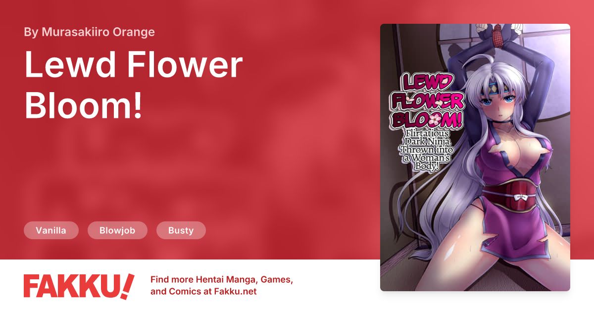 Lewd Flower Bloom! Hentai by Murasakiiro Orange - FAKKU