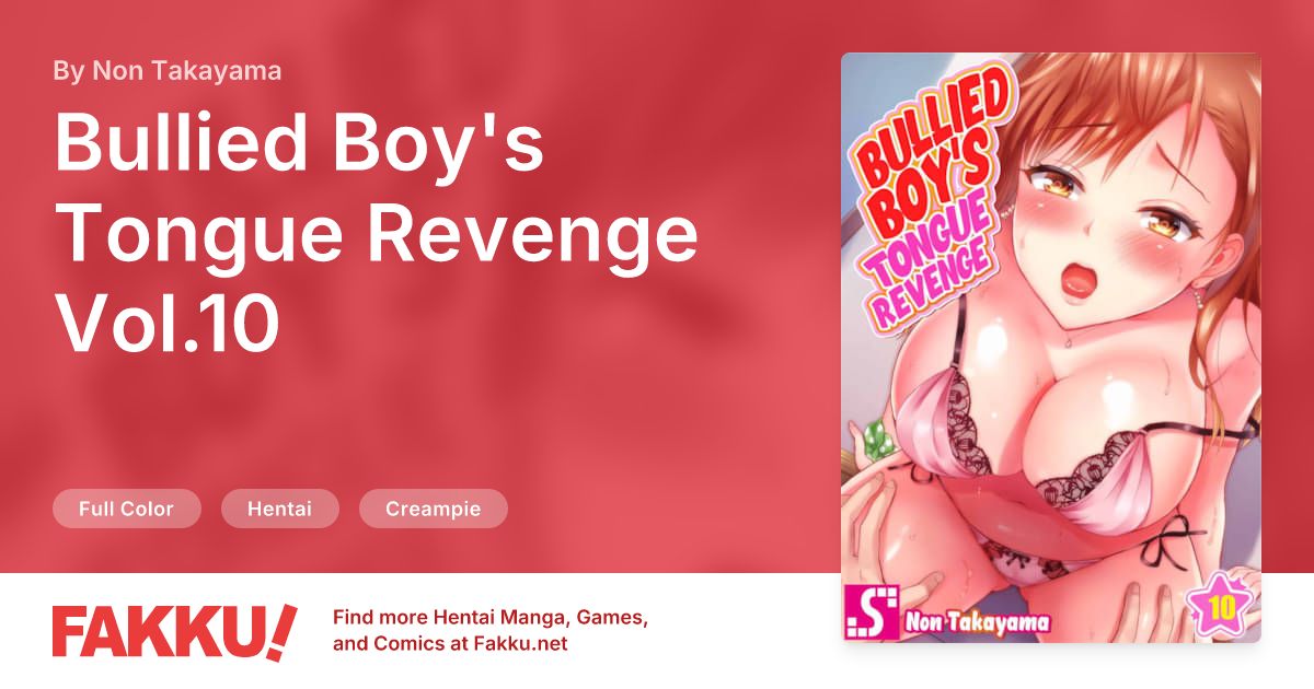 Bullied Boy's Tongue Revenge Vol.10 Hentai by Non Takayama - FAKKU