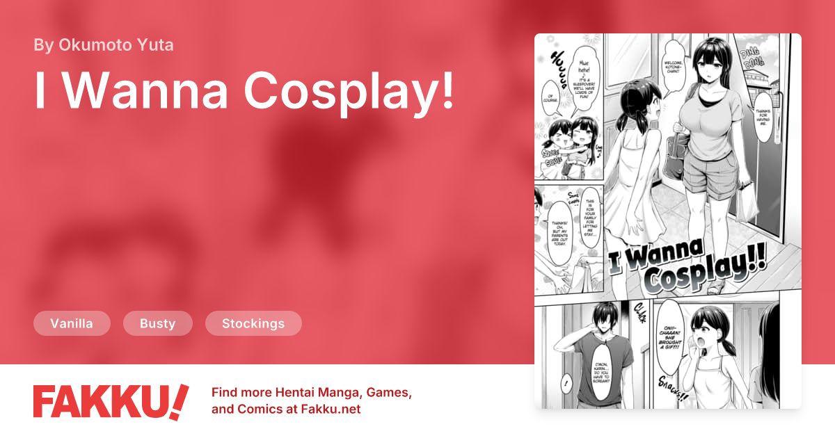  I Wanna Cosplay! Hentai by Okumoto Yuta - FAKKU
