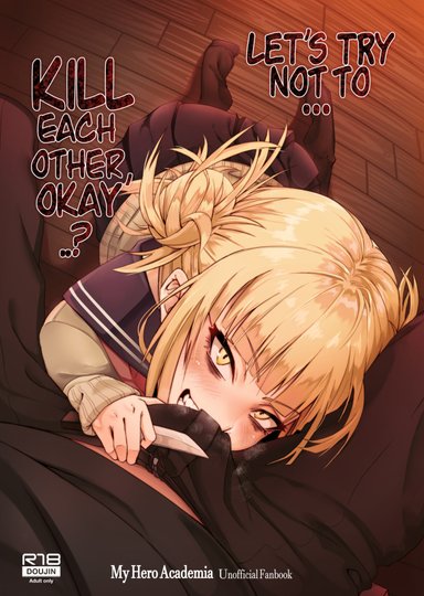 Let's try not to kill each other, okay..?