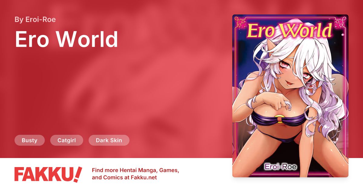 Ero World Hentai by Eroi-Roe - FAKKU