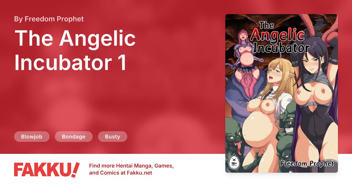 The Angelic Incubator 1 Hentai by Freedom Prophet - FAKKU