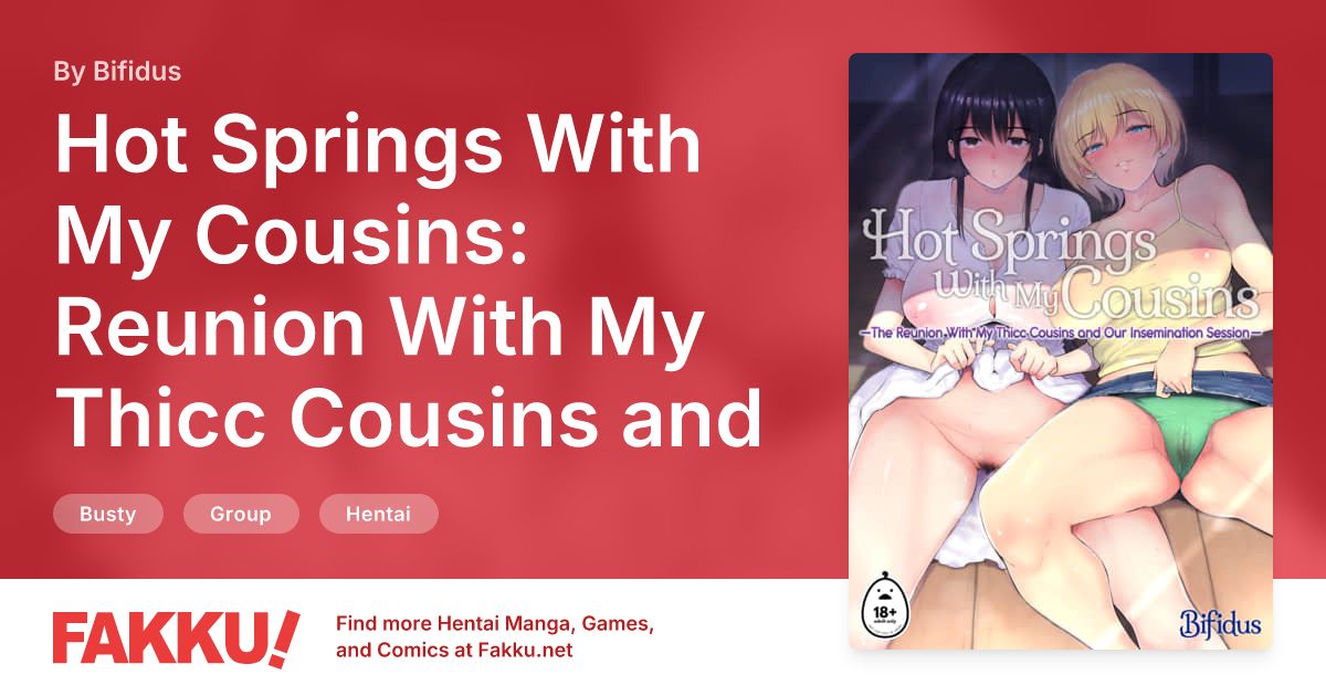 Hot Springs With My Cousins: Reunion With My Thicc Cousins and Our Insemination Session Hentai by Bifidus - FAKKU