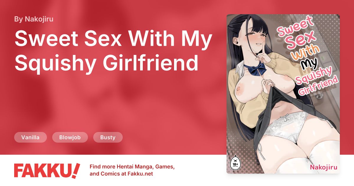 Sweet Sex With My Squishy Girlfriend Hentai by Nakojiru - FAKKU