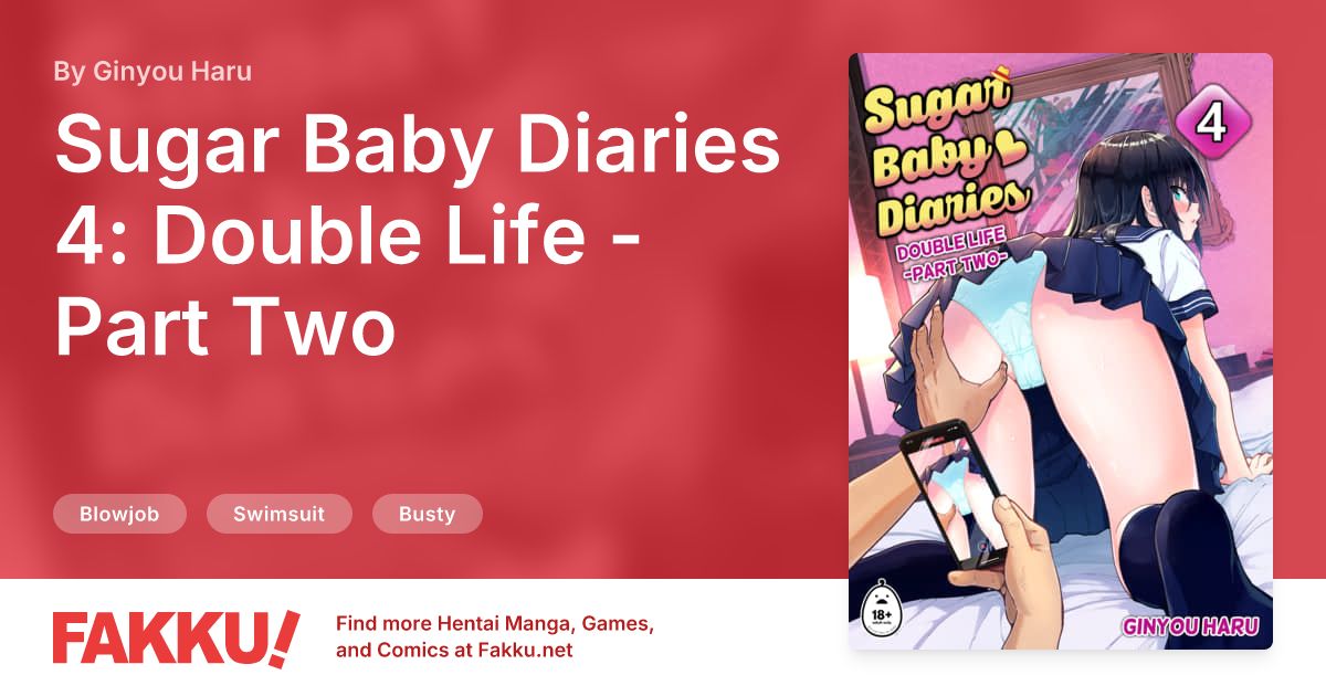 Sugar Baby Diaries 4: Double Life - Part Two Hentai by Ginyou Haru - FAKKU