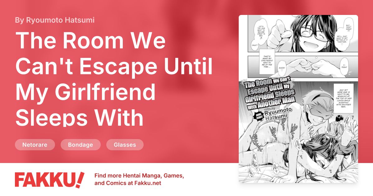 The Room We Can't Escape Until My Girlfriend Sleeps With Another Man Hentai by Ryoumoto Hatsumi - FAKKU
