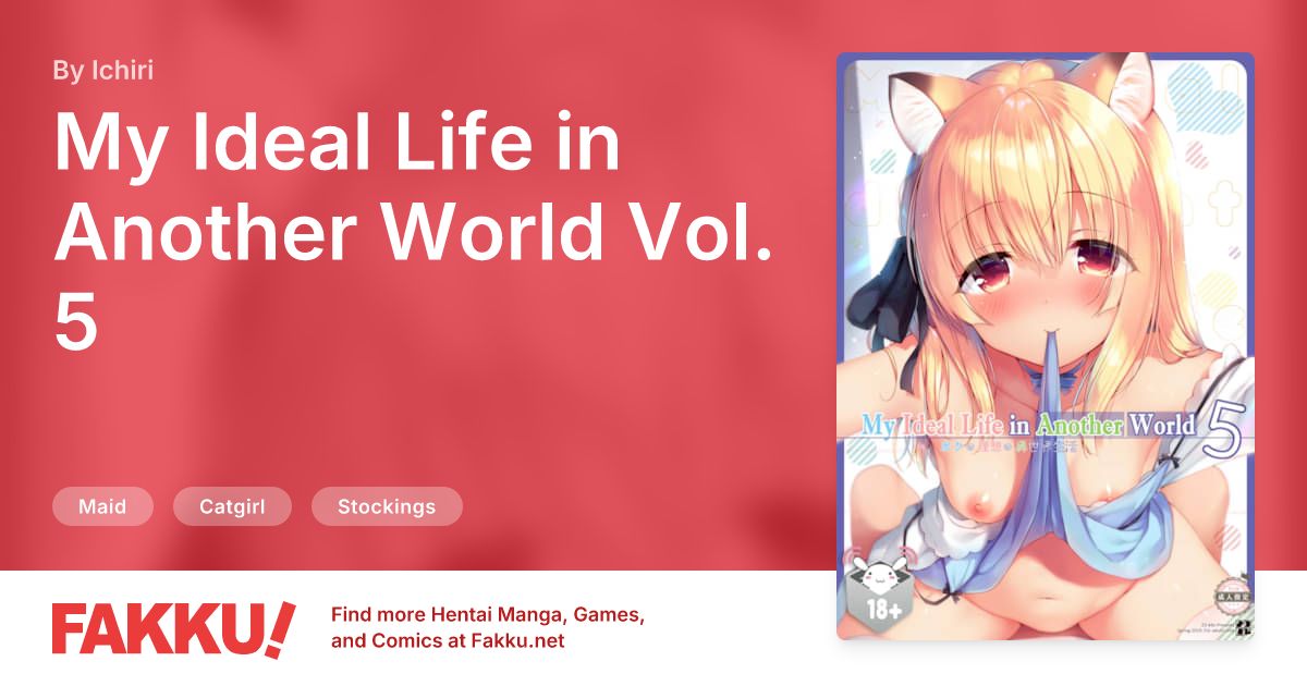 My Ideal Life in Another World Vol. 5 Hentai by Ichiri - FAKKU