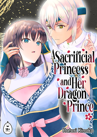 A Sacrificial Princess and Her Dragon Prince
