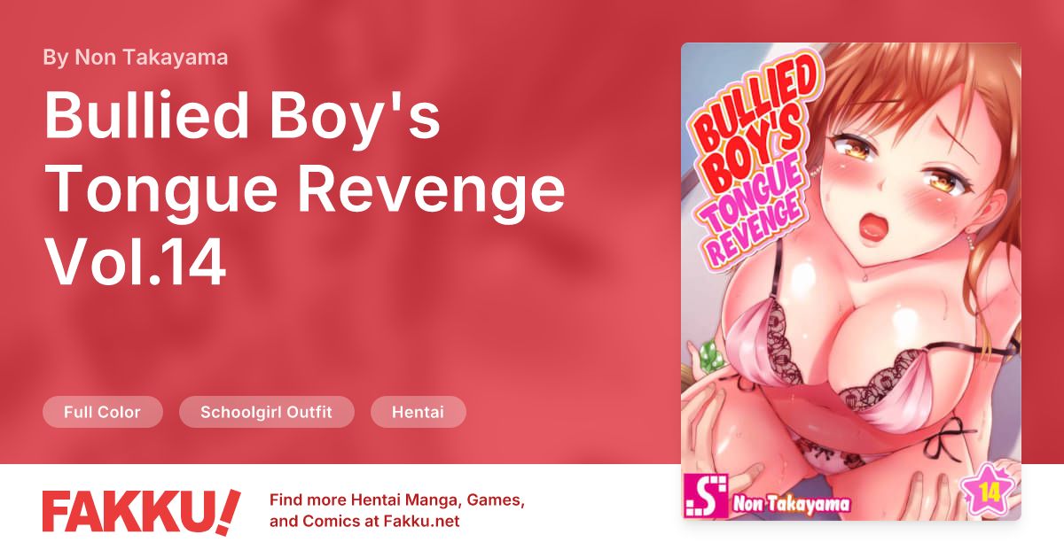 Bullied Boy's Tongue Revenge Vol.14 Hentai by Non Takayama - FAKKU