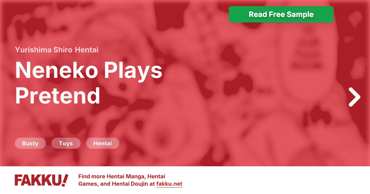  Neneko Plays Pretend Hentai by Yurishima Shiro - FAKKU