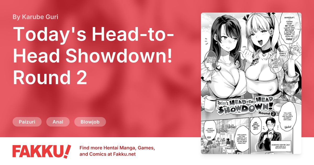 Today's Head-to-Head Showdown! Round 2 Hentai by Karube Guri - FAKKU