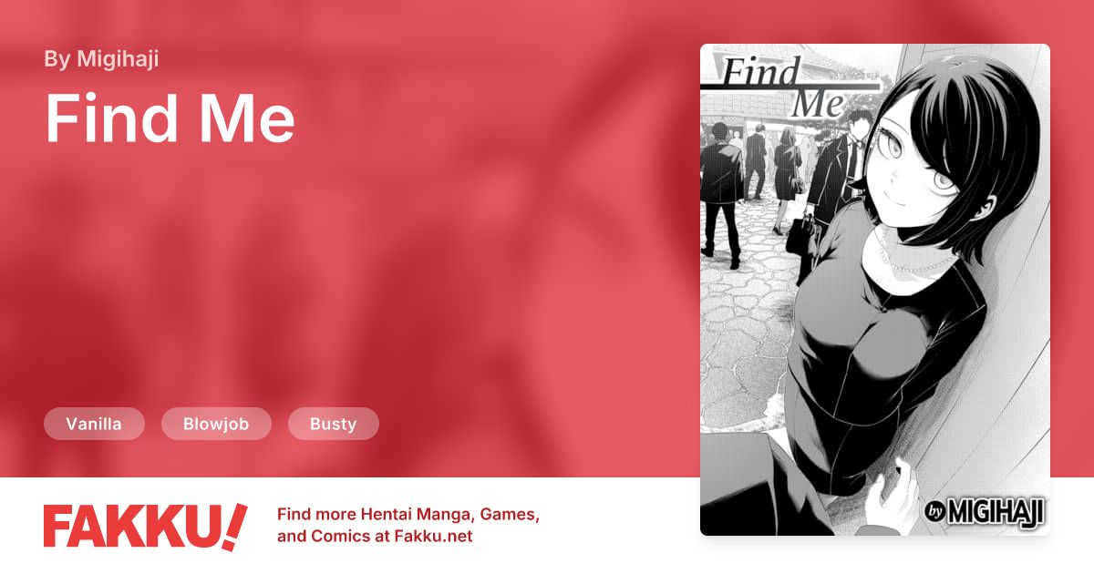 Find Me Hentai by Migihaji - FAKKU