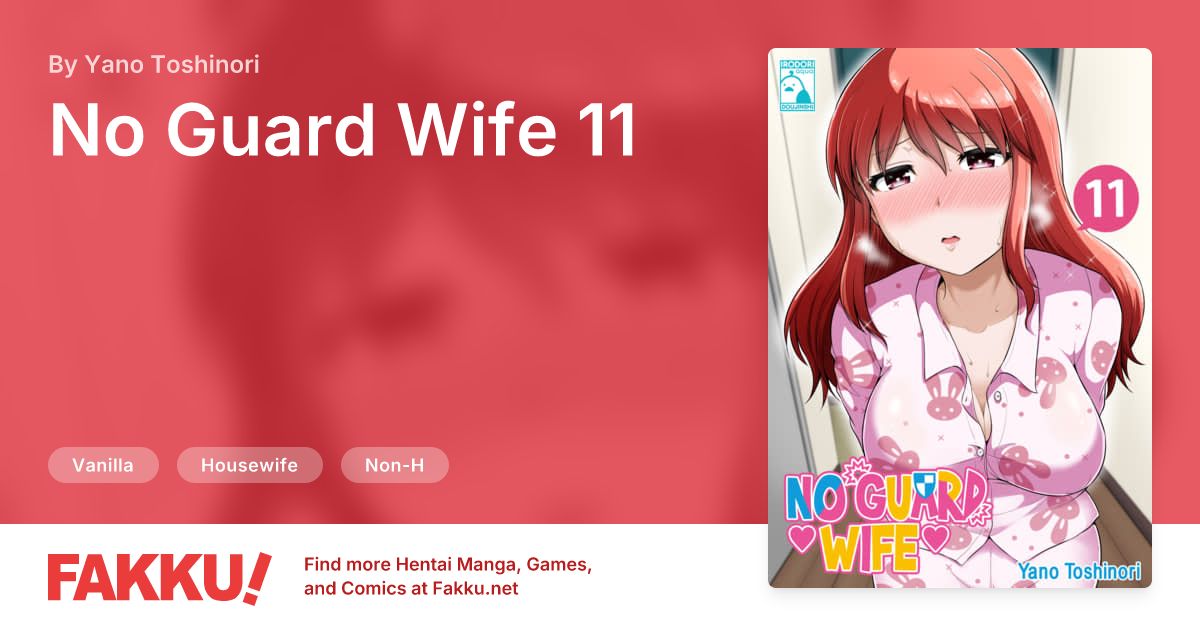 No Guard Wife 11 Hentai by Yano Toshinori - FAKKU