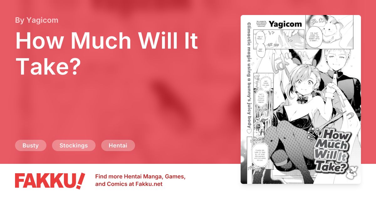 How Much Will It Take? Hentai by Yagicom - FAKKU