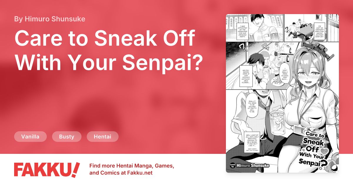  Care to Sneak Off With Your Senpai? Hentai by Himuro Shunsuke - FAKKU