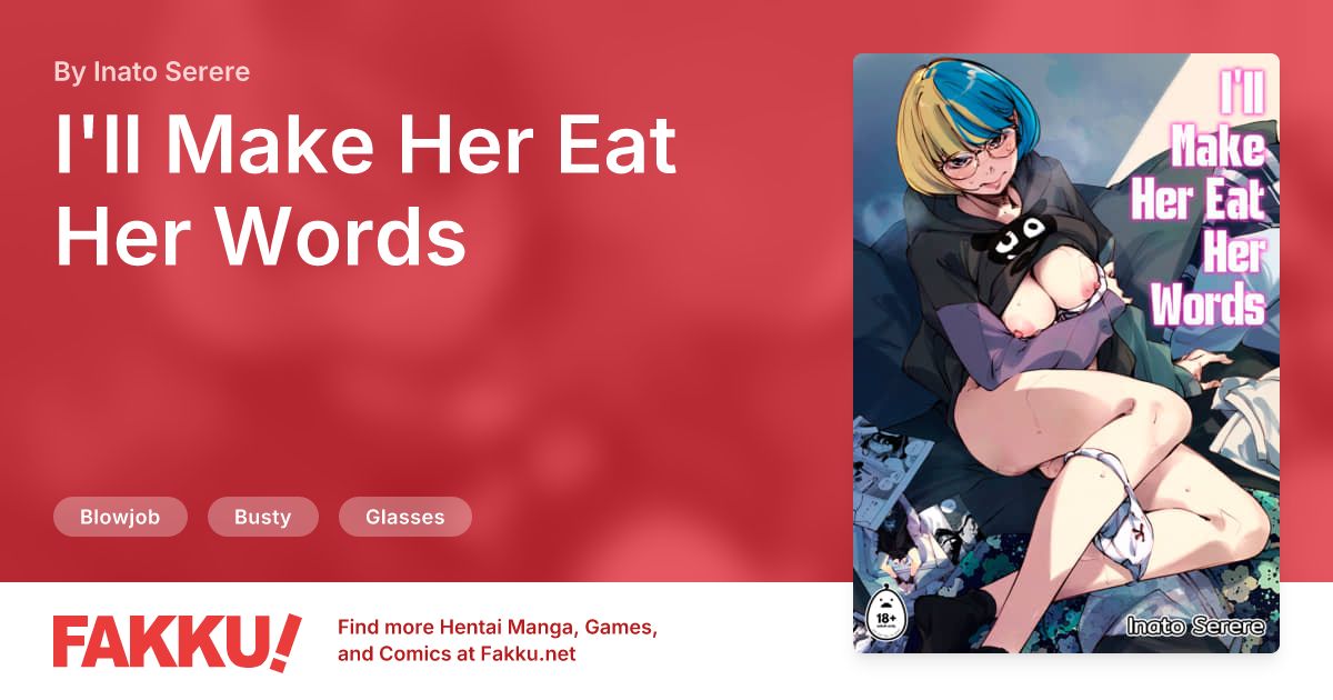 I'll Make Her Eat Her Words Hentai by Inato Serere - FAKKU