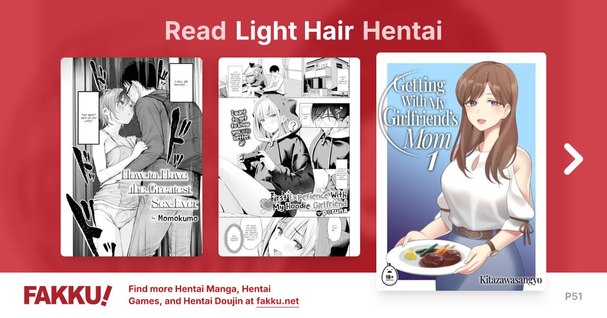 Read and download free Light Hair hentai manga and doujin on FAKKU! Featuring popular hentai manga and doujin.
