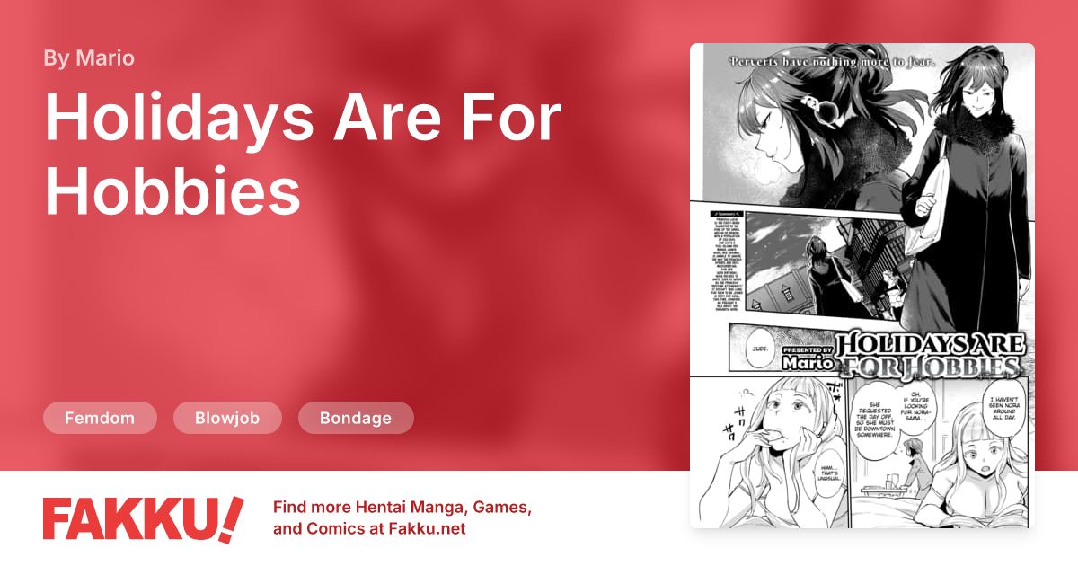 Holidays Are For Hobbies Hentai by Mario - FAKKU