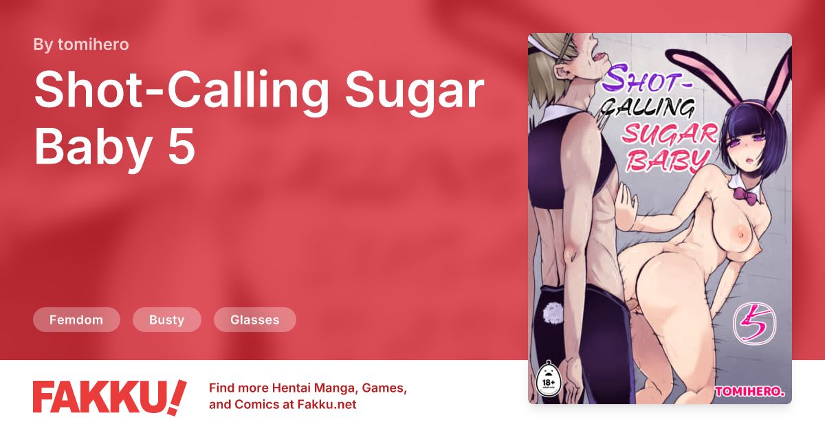 Shot-Calling Sugar Baby 5 Hentai by tomihero - FAKKU