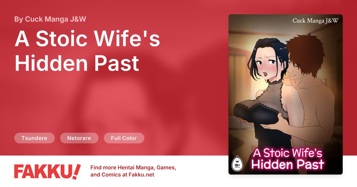A Stoic Wife's Hidden Past Hentai by Cuck Manga J&W - FAKKU