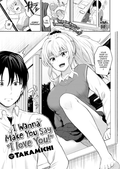 I Wanna Make You Say "I Love You!"
