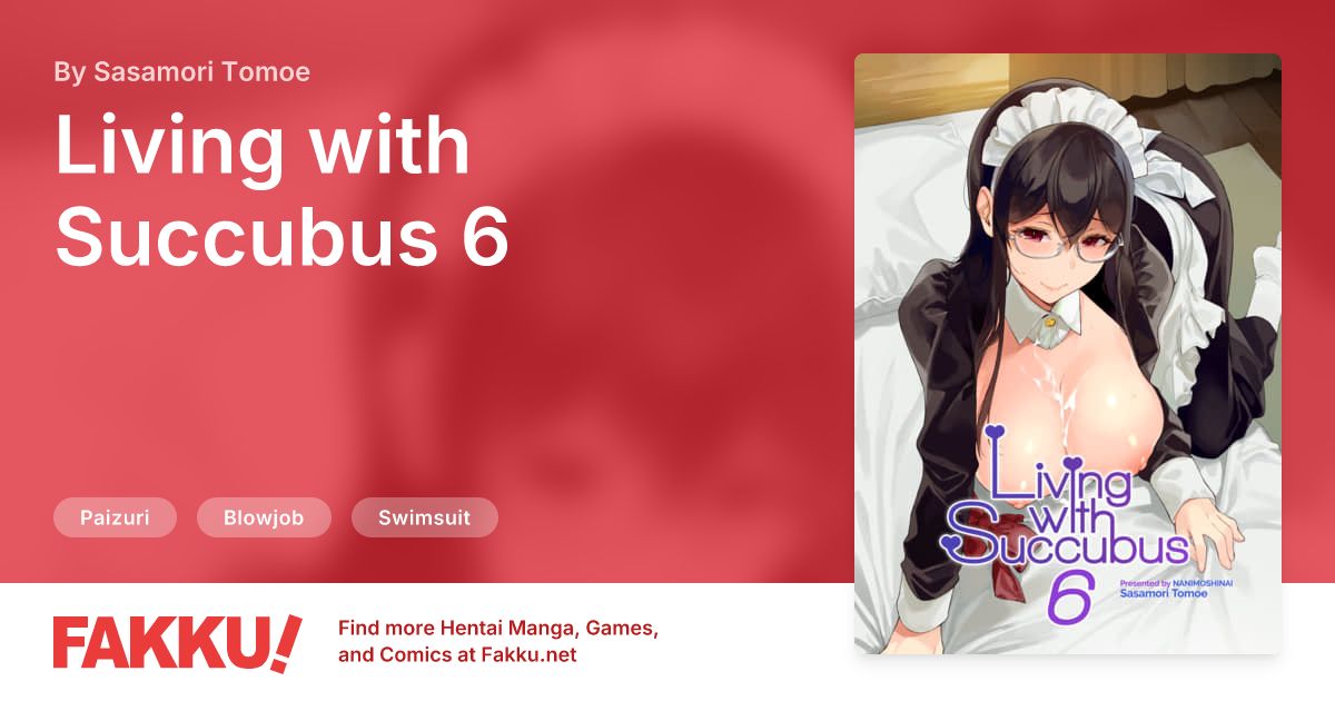 Living with Succubus 6 Hentai by Sasamori Tomoe - FAKKU