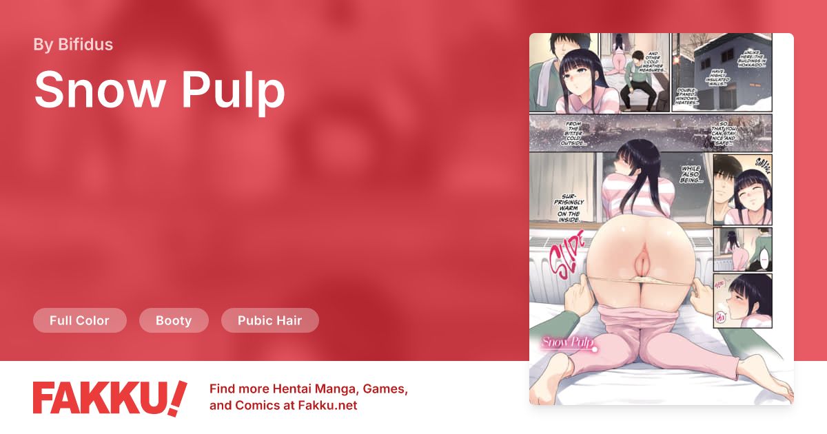 Snow Pulp Hentai by Bifidus - FAKKU