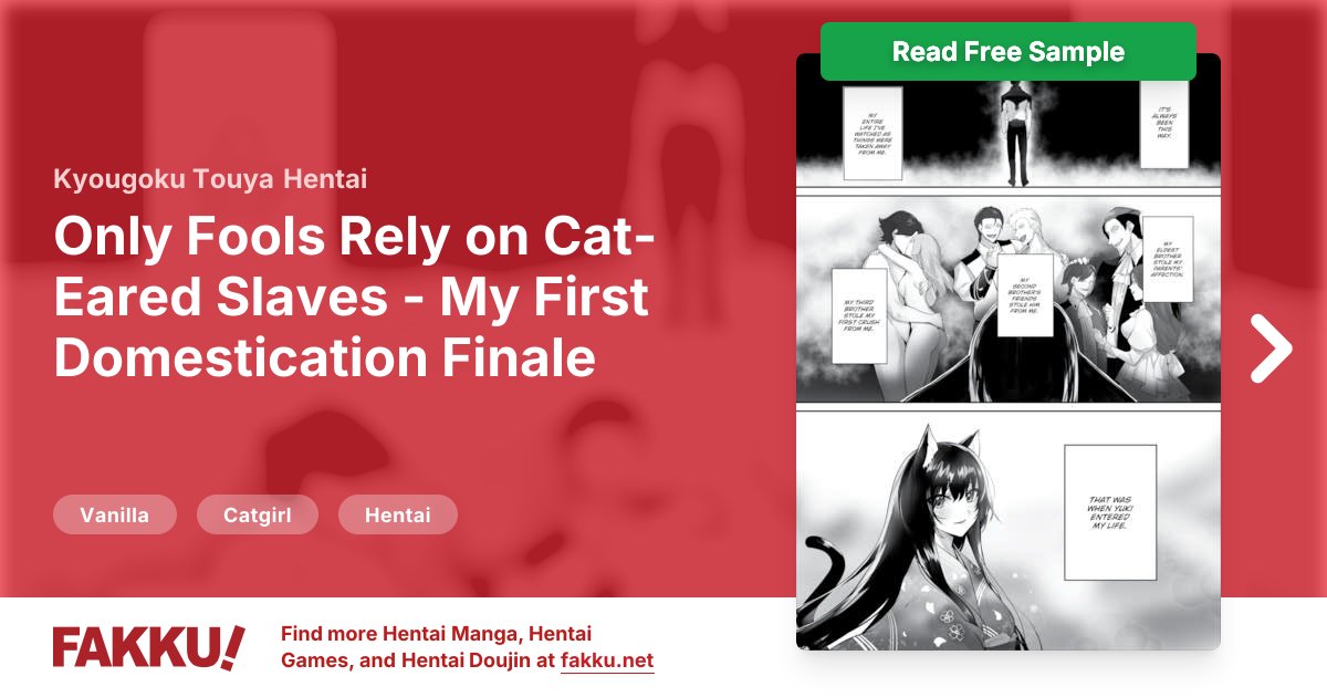  Only Fools Rely on Cat-Eared Slaves - My First Domestication Finale Hentai by Kyougoku Touya - FAKKU