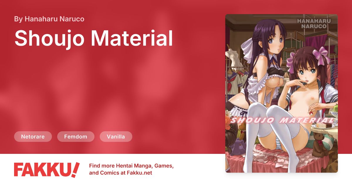 Shoujo Material Hentai by Hanaharu Naruco - FAKKU