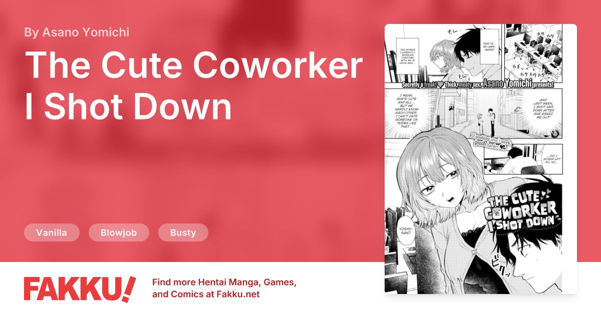 The Cute Coworker I Shot Down Hentai by Asano Yomichi - FAKKU