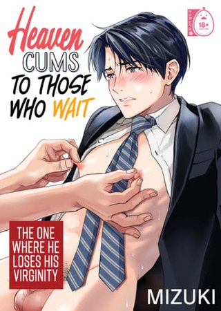 Heaven Cums to Those Who Wait - The One Where He Loses His Virginity Hentai Cover Image