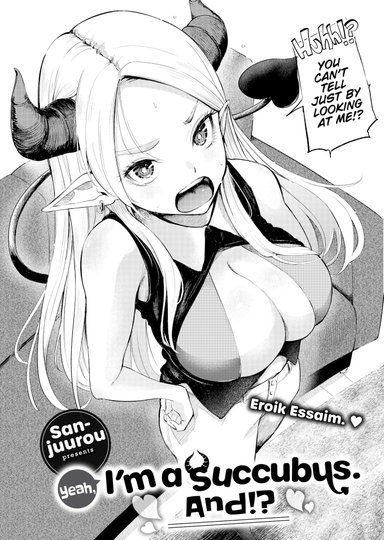 Yeah, I'm a Succubus. And!?