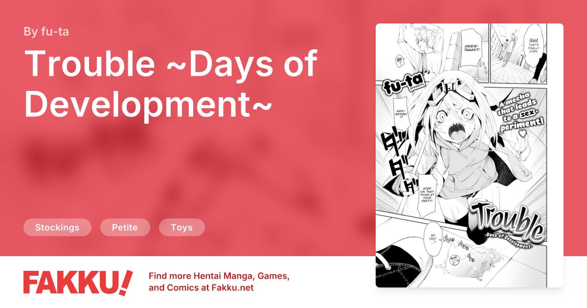 Trouble ~Days of Development~ Hentai by fu-ta - FAKKU