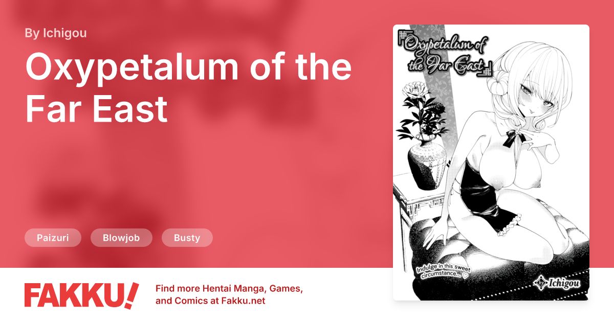 Oxypetalum of the Far East Hentai by Ichigou - FAKKU