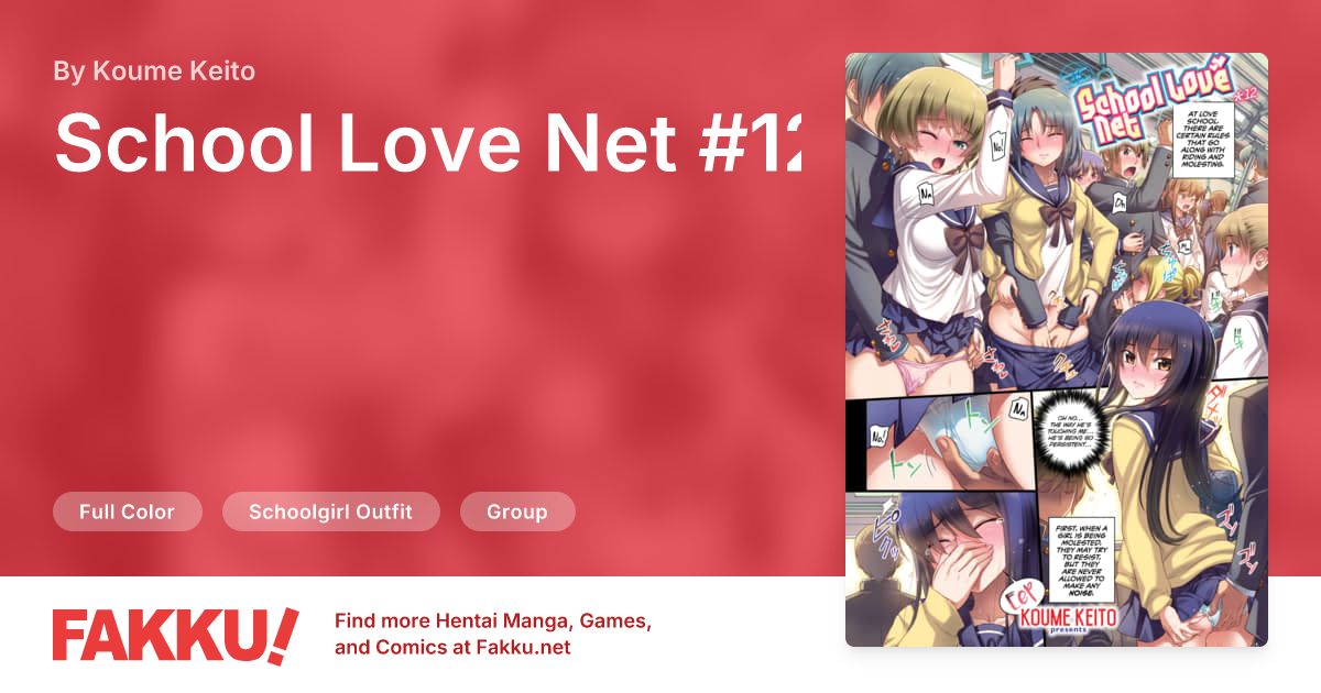 School Love Net #12 Hentai by Koume Keito - FAKKU