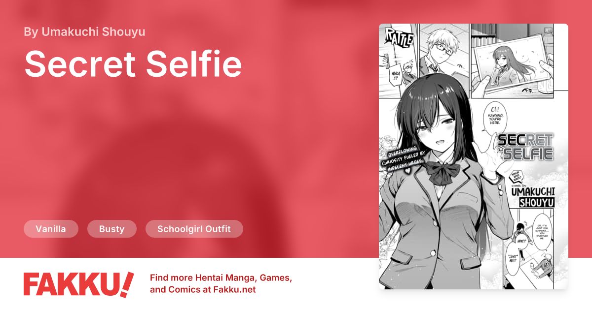 Secret Selfie Hentai by Umakuchi Shouyu - FAKKU