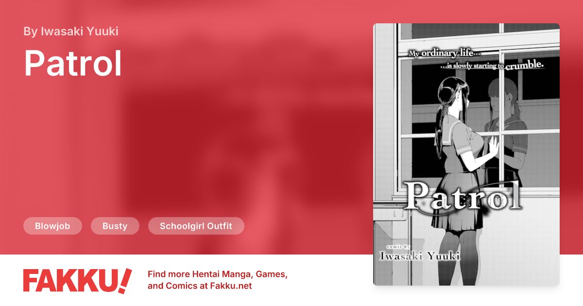 Patrol Hentai by Iwasaki Yuuki - FAKKU