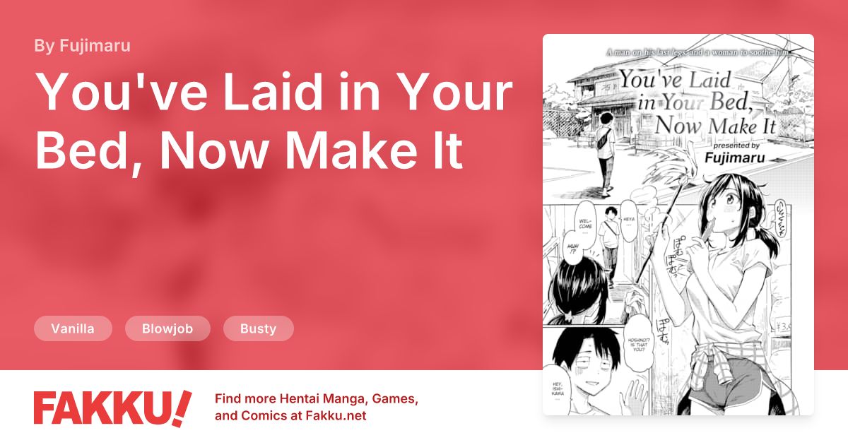  You've Laid in Your Bed, Now Make It Hentai by Fujimaru - FAKKU