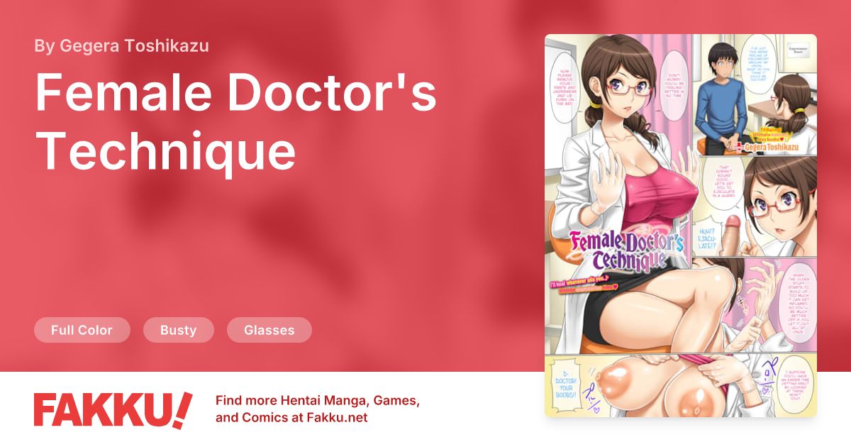 Female Doctor's Technique Hentai by Gegera Toshikazu - FAKKU