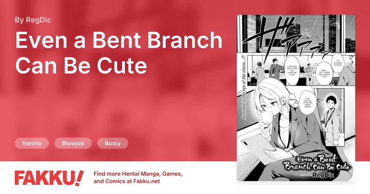  Even a Bent Branch Can Be Cute Hentai by RegDic - FAKKU