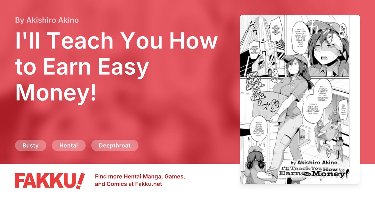 I'll Teach You How to Earn Easy Money! Hentai by Akishiro Akino - FAKKU