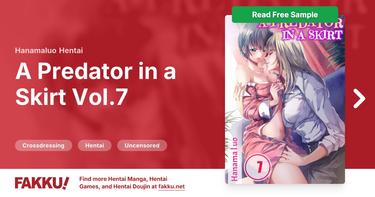 A Predator in a Skirt Vol.7 Hentai by Hanamaluo - FAKKU
