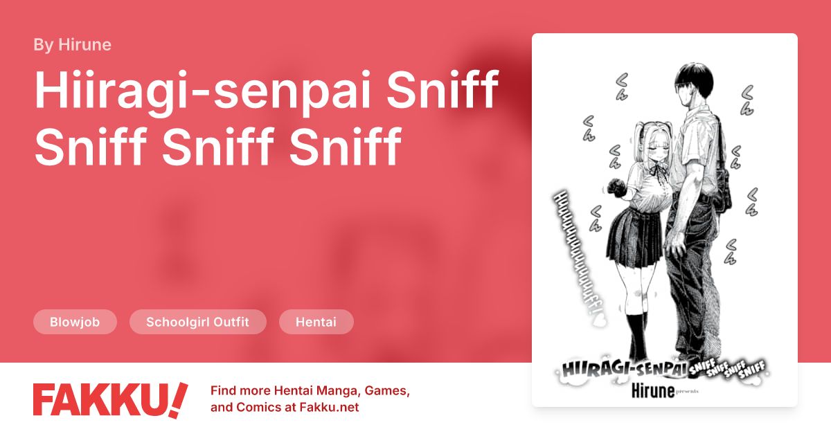 Hiiragi-senpai Sniff Sniff Sniff Sniff Hentai by Hirune - FAKKU