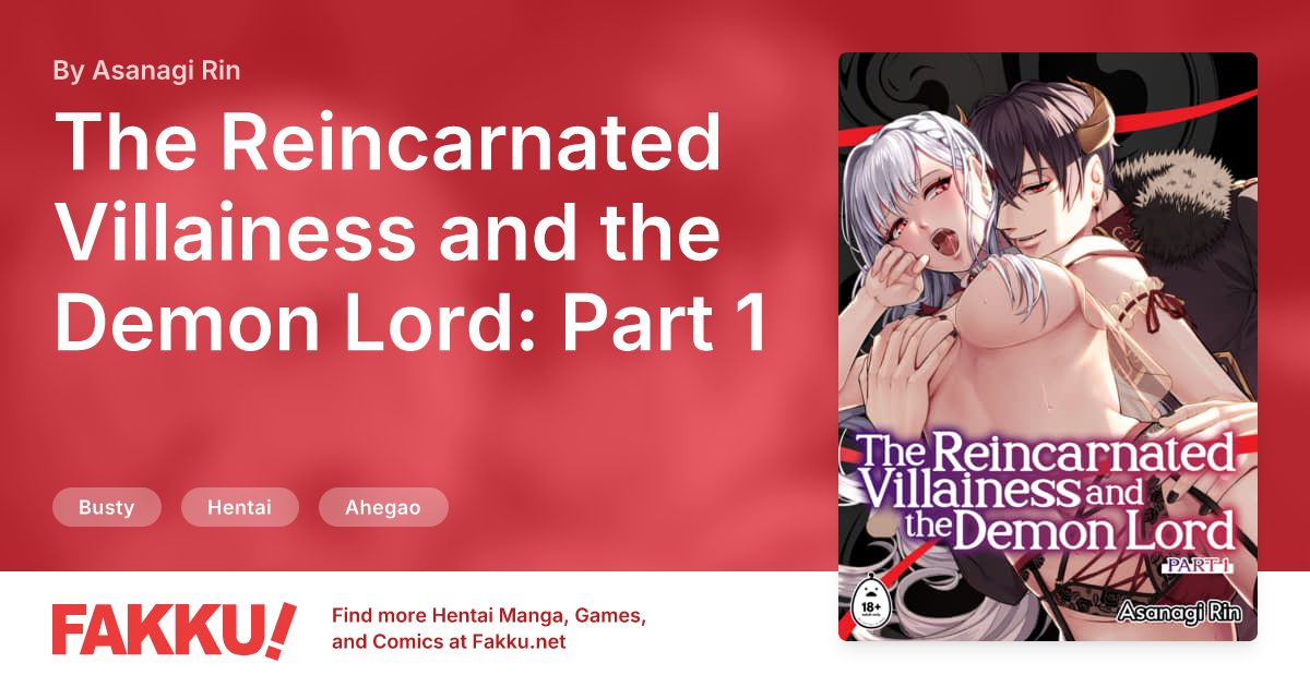 The Reincarnated Villainess and the Demon Lord: Part 1 Hentai by Asanagi Rin - FAKKU