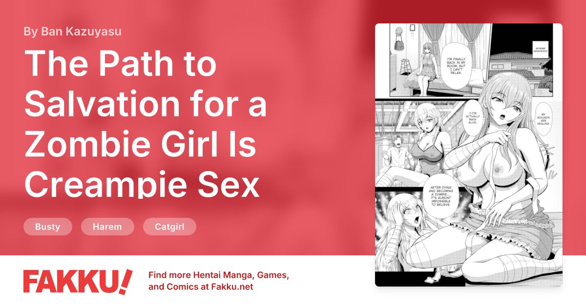 The Path to Salvation for a Zombie Girl Is Creampie Sex Ch.10 Hentai by Ban Kazuyasu - FAKKU