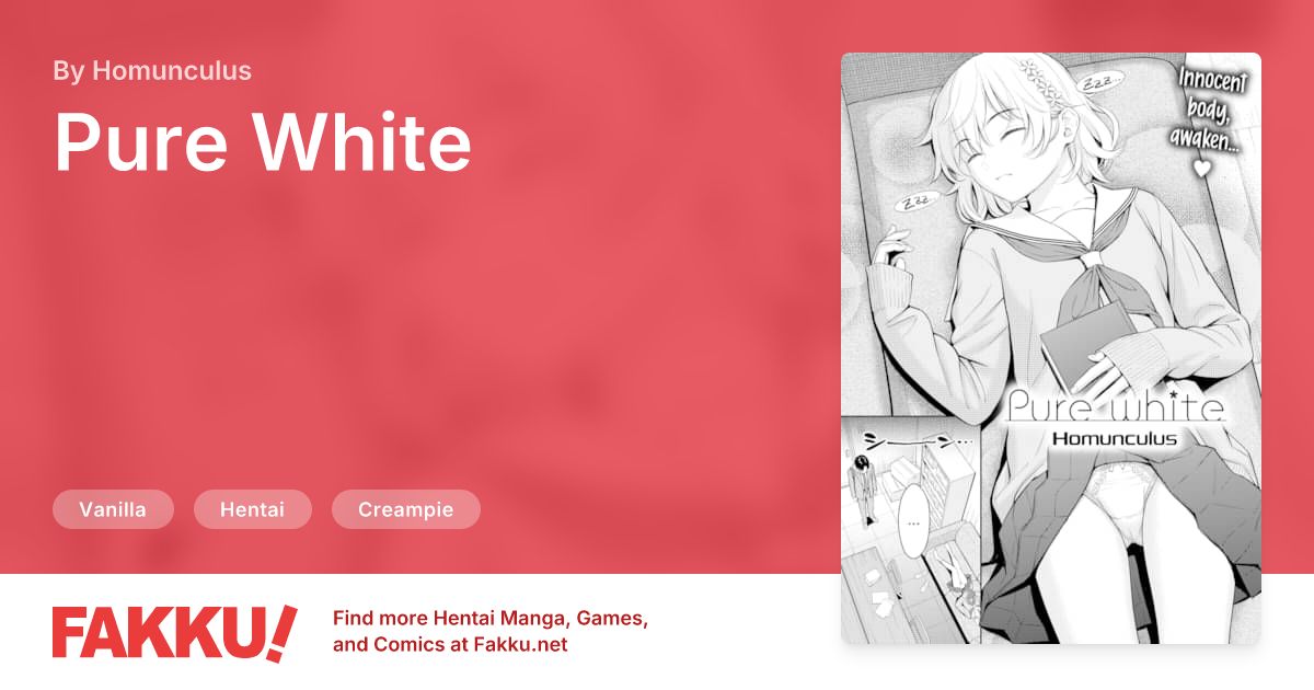  Pure White Hentai by Homunculus - FAKKU